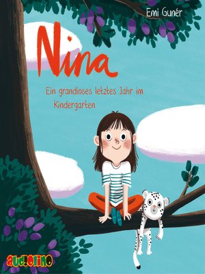 cover image of Nina--Ein grandioses letztes Jahr im Kindergarten